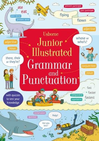 Junior Illustrated Grammar and Punctuation: (Illustrated Dictionaries and Thesauruses)