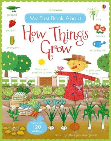 My First Book About How Things Grow: (All About)