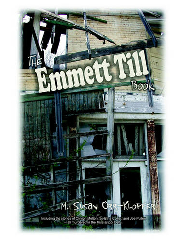 The Emmett Till Book: (2nd ed.)