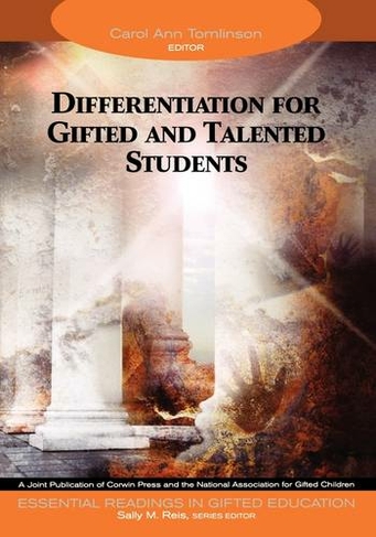 Differentiation for Gifted and Talented Students: (Essential Readings in Gifted Education Series)