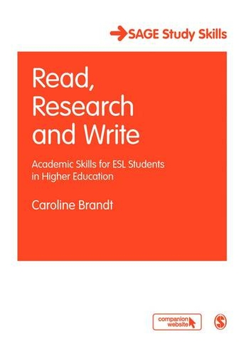 Read, Research and Write: Academic Skills for ESL Students in Higher Education (Sage Study Skills Series)