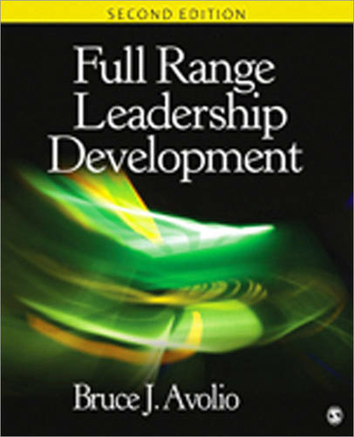 Full Range Leadership Development: (2nd Revised edition)