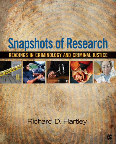 Snapshots of Research: Readings in Criminology and Criminal Justice