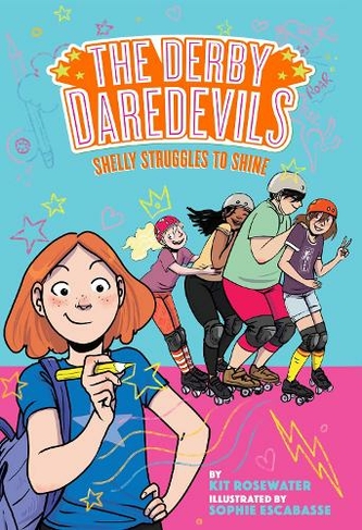 Shelly Struggles to Shine (The Derby Daredevils Book #2): (Derby Daredevils)