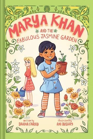 Marya Khan and the Fabulous Jasmine Garden (Marya Khan #2): (Marya Khan)