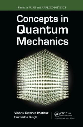 Concepts in Quantum Mechanics: (Pure and Applied Physics)