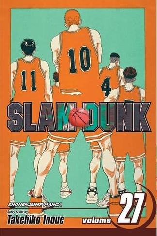 Slam Dunk, Vol. 27: (Slam Dunk 27)