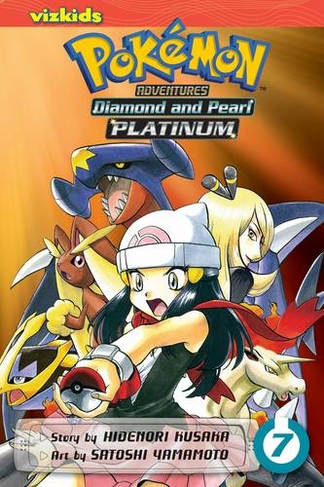 Pokemon Adventures: Diamond and Pearl/Platinum, Vol. 7: (Pokemon Adventures: Diamond and Pearl/Platinum 7)