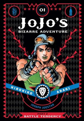 JoJo's Bizarre Adventure: Part 2--Battle Tendency, Vol. 1: (JoJo's Bizarre Adventure: Part 2--Battle Tendency 1)