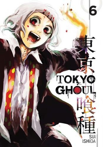 Tokyo Ghoul, Vol. 6: (Tokyo Ghoul 6)