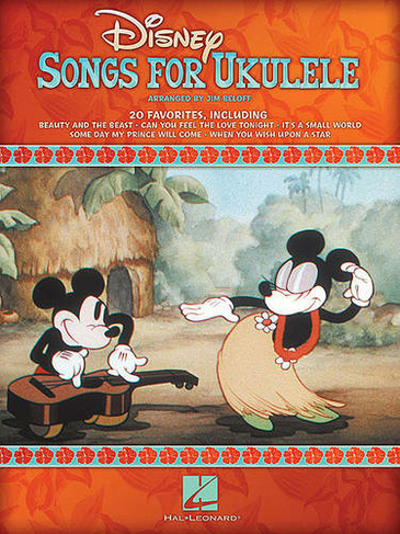 Disney Songs for Ukulele: 20 Favorite Songs