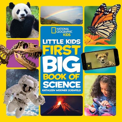 Little Kids First Big Book of Science: (National Geographic Kids)