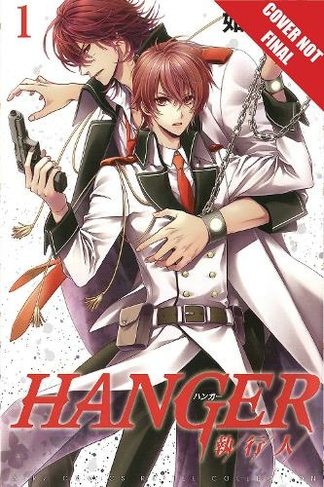 Hanger, Volume 1: (Hanger)