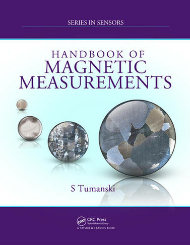 Handbook of Magnetic Measurements: (Series in Sensors)