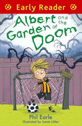 Early Reader: Albert and the Garden of Doom: (Early Reader)