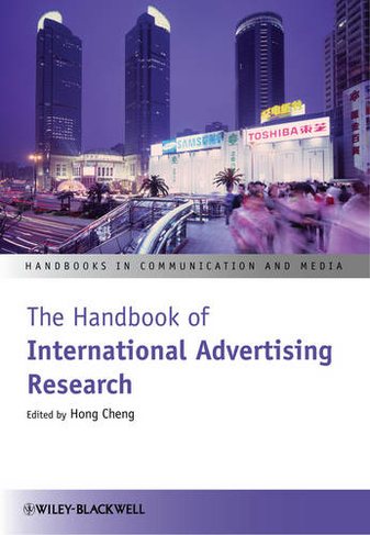 The Handbook of International Advertising Research: (Handbooks in Communication and Media)