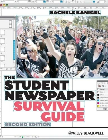 The Student Newspaper Survival Guide: (2nd edition)
