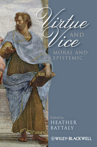 Virtue and Vice, Moral and Epistemic: (Metaphilosophy)