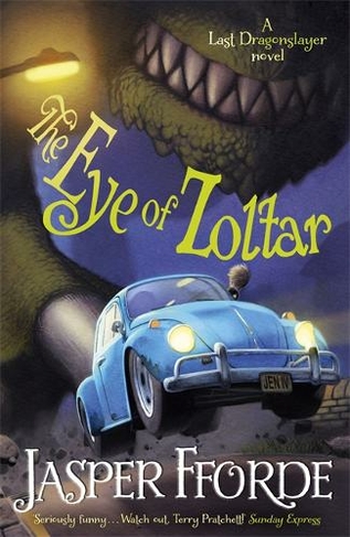 The Eye of Zoltar: Last Dragonslayer Book 3 (The Last Dragonslayer Chronicles)