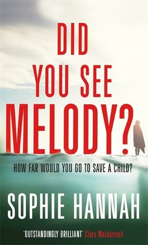 Did You See Melody?: The stunning page turner from the Queen of Psychological Suspense