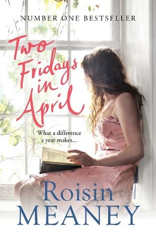 Two Fridays in April: a moving, heartfelt story about mothers and daughters, healing and hope