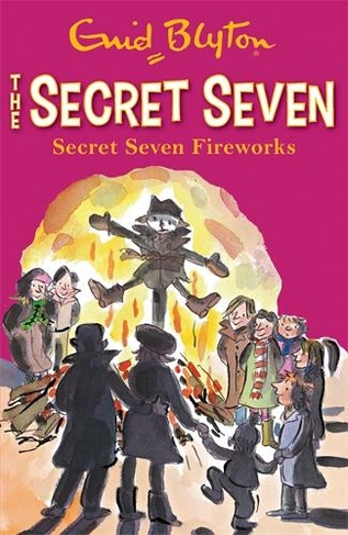 Secret Seven: Secret Seven Fireworks: Book 11 (Secret Seven)