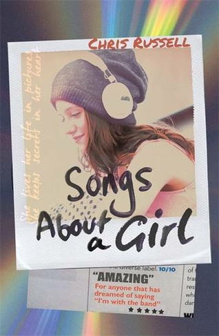 Songs About a Girl: Book 1 in a trilogy about love, music and fame (Songs About a Girl)