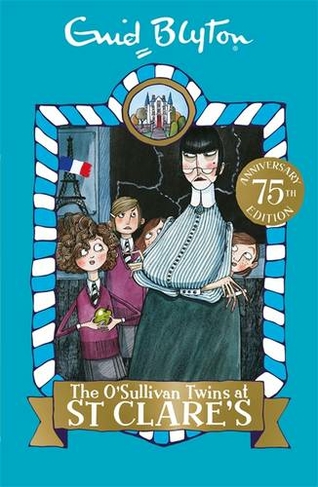 The O'Sullivan Twins at St Clare's: Book 2 (St Clare's)