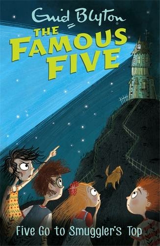 Famous Five: Five Go To Smuggler's Top: Book 4 (Famous Five)