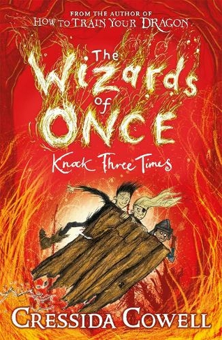 The Wizards of Once: Knock Three Times: Book 3 (The Wizards of Once)