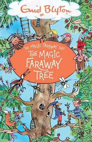 The Magic Faraway Tree: The Magic Faraway Tree: Book 2 (The Magic Faraway Tree)