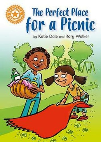 The Perfect Place for a Picnic: Independent Reading Orange 6 (Reading Champion)