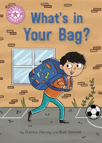 Reading Champion: What's in Your Bag?: Independent Reading Pink 1a (Reading Champion)
