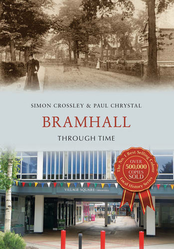 Bramhall Through Time: (Through Time UK ed.)