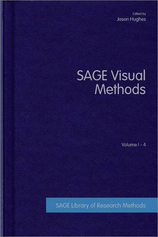 SAGE Visual Methods: (SAGE Library of Research Methods)