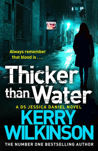 Thicker Than Water: (Jessica Daniel series)