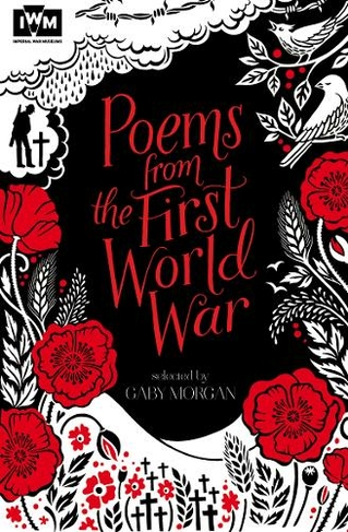 Poems from the First World War: Published in Association with Imperial War Museums (Unabridged edition)