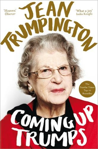 Coming Up Trumps: A Memoir: (Unabridged edition)