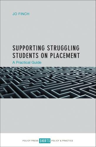 Supporting Struggling Students on Placement: A Practical Guide
