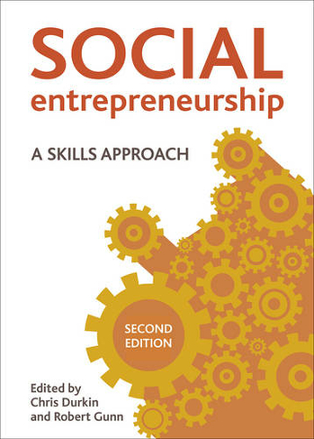 Social Entrepreneurship: A Skills Approach (Second Edition)
