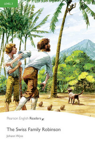 Level 3: The Swiss Family Robinson Book and MP3 Pack: (Pearson English Graded Readers)