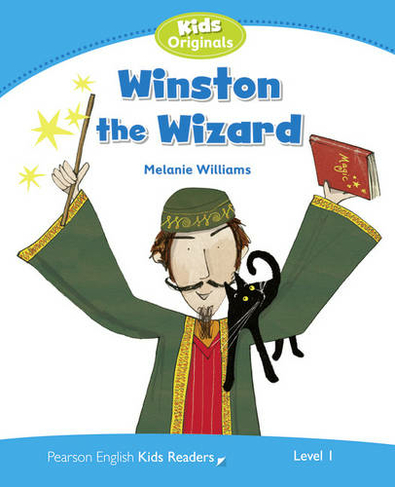 Level 1: Winston the Wizard: (Pearson English Kids Readers)