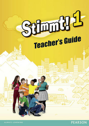 Stimmt! 1 Teacher Guide: (Stimmt!)