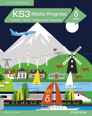 KS3 Maths Progress Student Book Delta 2: (Maths Progress 2014)