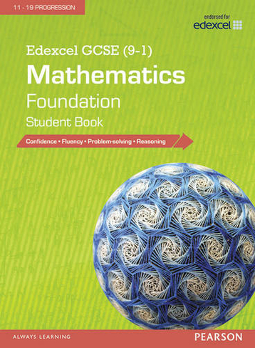 Edexcel GCSE (9-1) Mathematics: Foundation Student Book: (Edexcel GCSE Maths 2015)
