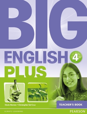 Big English Plus 4 Teacher's Book: (Big English)