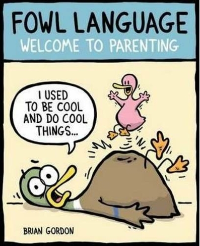 Fowl Language: Welcome to Parenting (Fowl Language 1)