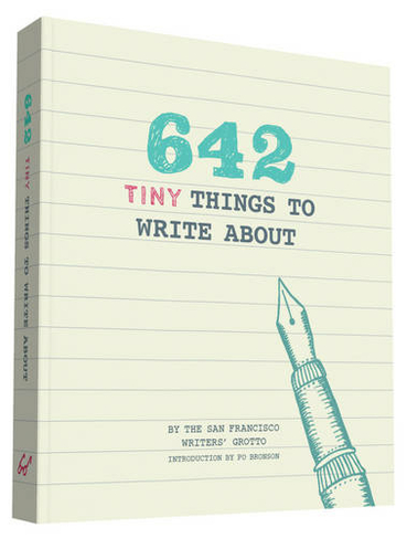 642 Tiny Things to Write About: (642)