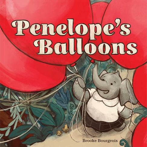 Penelope's Balloons: (UK Edition)