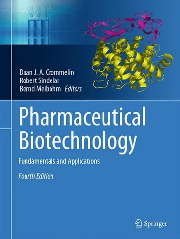 Pharmaceutical Biotechnology: Fundamentals and Applications (4th ed. 2013)